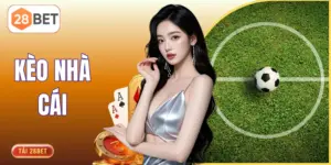 Kèo Nhà Cái - Cách Đọc Bảng Tỷ Lệ Trận Đấu Chuẩn 2026